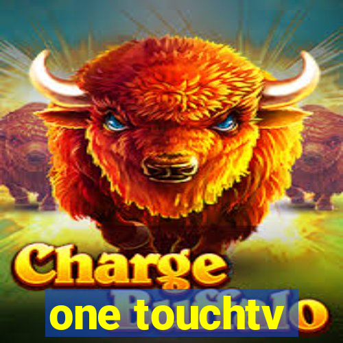 one touchtv